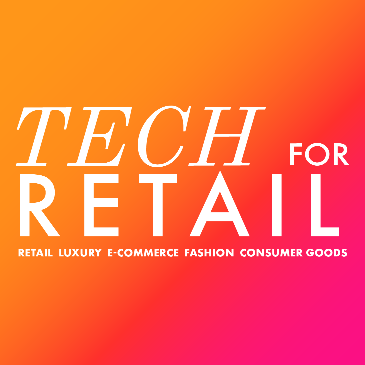 Tech for Retail 2025